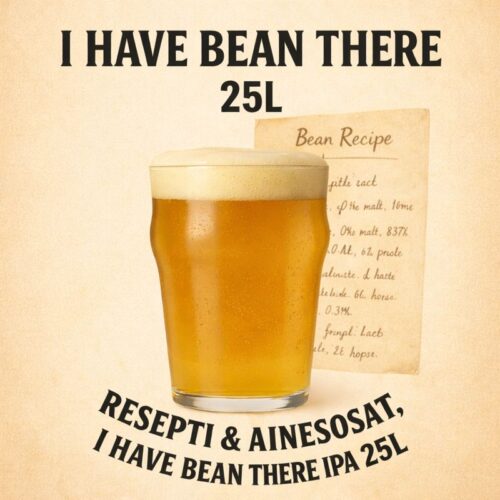 I Have Bean There IPA 25l - Resepti